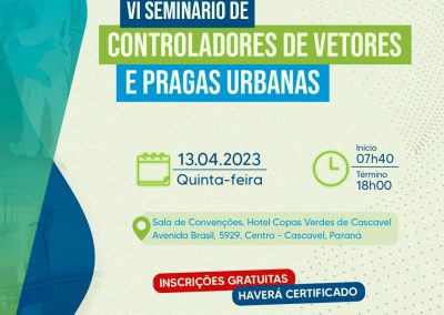 VI SEMINÁRIO DE CONTROLADORES DE VETORES E PRAGAS URBANAS